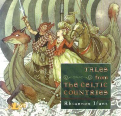 A picture of 'Tales From The Celtic Countries' 
                              by Rhiannon Ifans